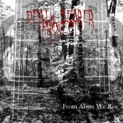 Death Bearer Project : From Abyss We Rise